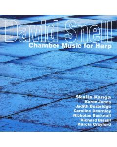 David Snell • Chamber Music for Harp CD