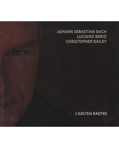 Carsten Radtke • Bach, Berio, Bailey CD