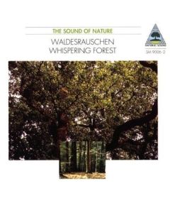 Waldesrauschen • Whispering Forest CD
