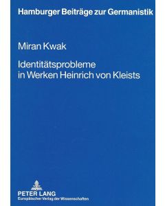 Miran Kwak • Identitätsprobleme in Werken Heinrich von Kleists
