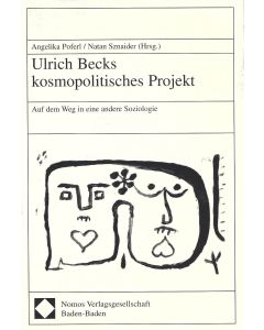 Ulrich Becks kosmopolitisches Projekt