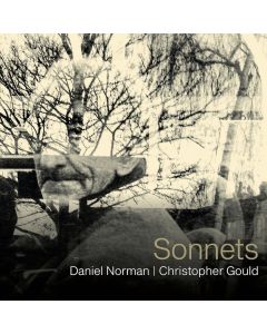 Daniel Norman & Christopher Gould • Sonnets CD