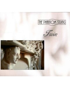 The Phantom String • Twin CD
