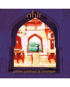 Prem Joshua & Chintan • Ahir CD