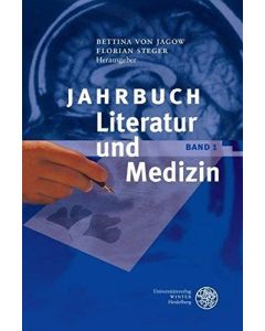Jahrbuch Literatur und Medizin • Band 1