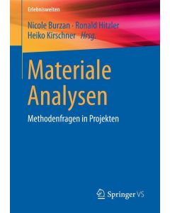 Materiale Analysen • Methodenfragen in Projekten