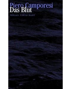 Piero Camporesi • Das Blut