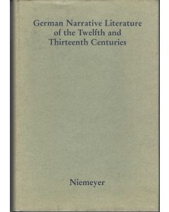 German Narrative Literature of the Twelfth and Thirteenth Centuries