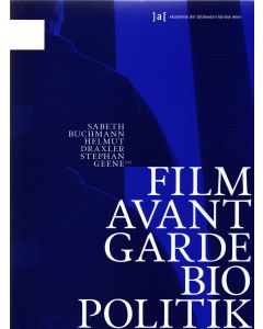 Film, Avantgarde, Biopolitik