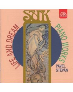 Josef Suk (1874-1935) • Life and Dream CD