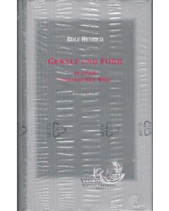 Rolf Henrich • Gewalt und Form in einer vulkanischen Welt