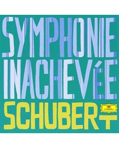 Franz Schubert (1797-1828) • Symphonie inachevée CD