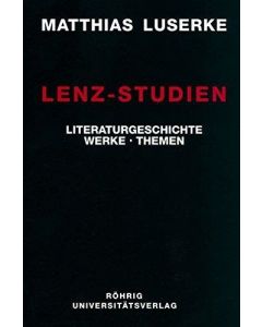Matthias Luserke • Lenz-Studien