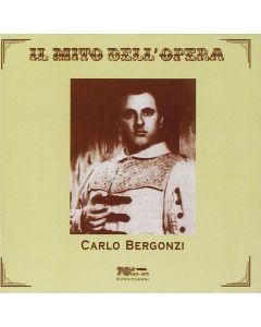 Carlo Bergonzi • Il Mito dell'Opera CD