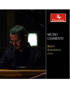 Byron Schenkman: Muzio Clementi (1752-1832) CD