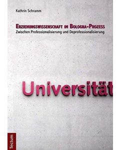 Kathrin Schramm • Erziehungswissenschaft im Bologna-Prozess