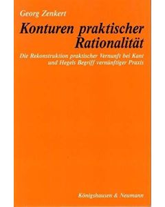 Georg Zenkert • Konturen praktischer Rationalität