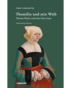 Helen Liebendörfer • Thomilin und sein Weib