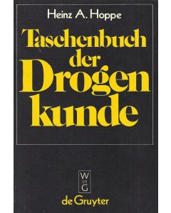 Heinz A. Hoppe • Taschenbuch der Drogenkunde