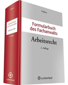 Formularbuch des Fachanwalts • Arbeitsrecht, 2. Auflage