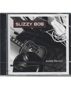 Slizzy Bob • Subtle Flavour CD