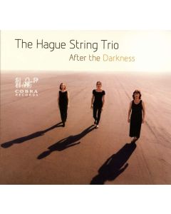 The Hague String Trio • After the Darkness CD
