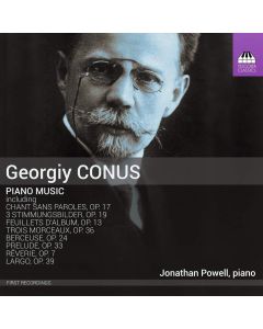 Georgiy Conus (1862-1933) • Piano Music CD