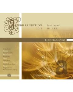 Ferdinand Hiller • Lieder / Songs CD