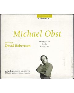 Michael Obst • Kristallwelt III / Fresko / Nachtstücke CD