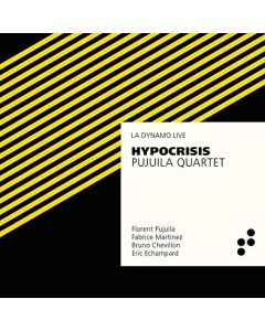 Pujuila Quartet • Hypocrisis CD