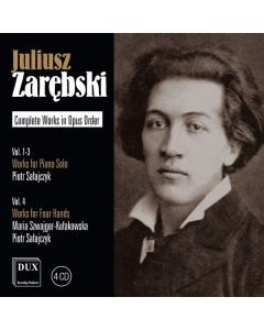 Juliusz Zarebski (1854-1885) - Sämtliche Werke Vol.1-3 - Klavierwerke & Werke für Klavier 4-händig CD
