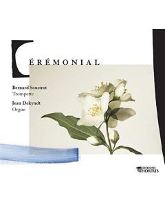 Bernard Soustrot • Cérémonial CD