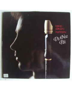 Hans-Jürgen Hufeisen • Die Neue Flöte LP