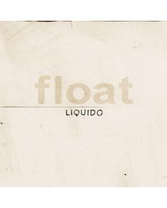 Liquido - Float [Digipack] CD