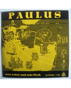Paulus • Sein Leben und sein Werk, 1. Teil LP