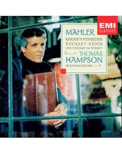 Thomas Hampson: Gustav Mahler (1860-1911) • Kindertotenlieder etc. CD