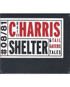 Craig Harris and Tailgaters Tales • Shelter CD