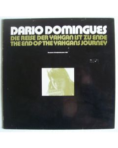 Dario Domingues • Die Reise der Yahgan ist zu Ende - The End of the Yahgans Journey LP
