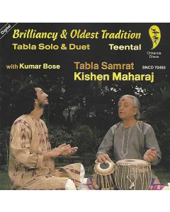Kishen Maharaj with Kumar Bose • Brilliancy & Oldest Tradition CD