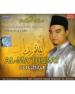 Bazli Hazwan • Alunan Zikir-Zikir Amalan Rasulullah - Al-Ma 'Thurat Sughra CD