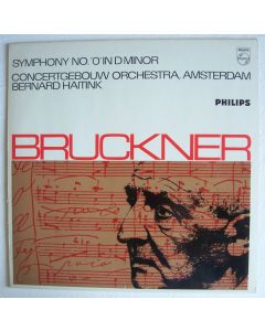 Anton Bruckner (1824-1896) • Symphony No. "0" in D minor LP • Bernard Haitink
