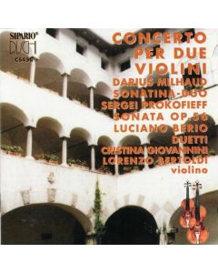 Milhaud, Prokofiev, Berio • Concerto per due violini CD