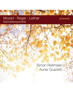 Mozart, Reger, Leitner • Klarinettequintette CD
