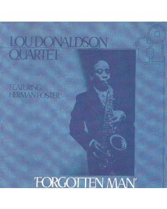 Lou Donaldson Quartet • Forgotten Man CD