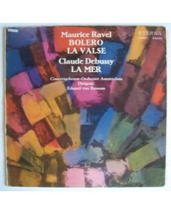 Maurice Ravel | Claude Debussy • Bolero, La Valse, La Mer LP