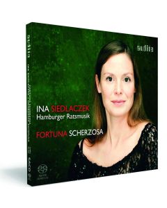 Ina Siedlaczek • Fortuna Scherzosa SACD