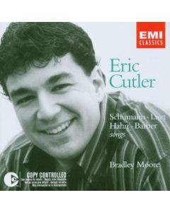 Eric Cutler • Songs by Schumann, Liszt, Hahn, Barber CD