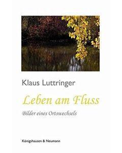 Klaus Luttringer • Leben am Fluss