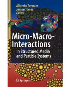 Micro-Macro-Interactions in Structured Media and Particle Systems
