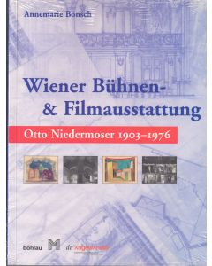 Annemarie Bönsch • Wiener Bühnen- und Filmausstattung | Otto Niedermoser